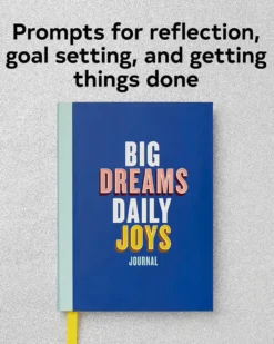 Big Dreams Daily Joys Journal
