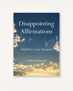Disappointing Affirmations