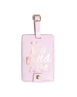Getaway Luggage Tag - I'm Outta Here