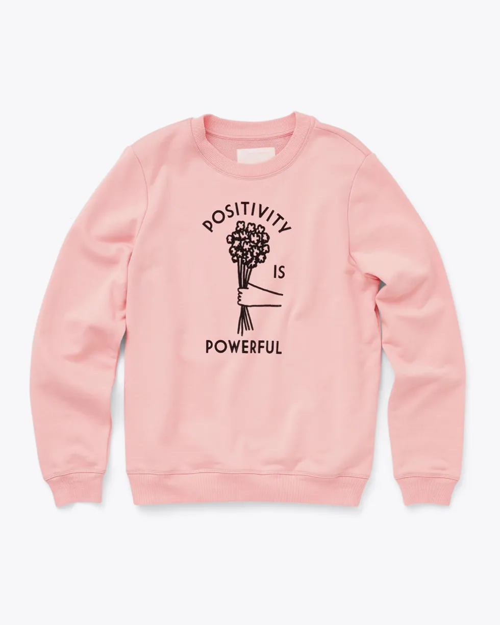 Positivity Is Powerful Sweatshirt