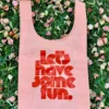 Standard Baggu - Let's Have Some Fun